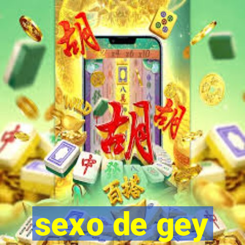 sexo de gey